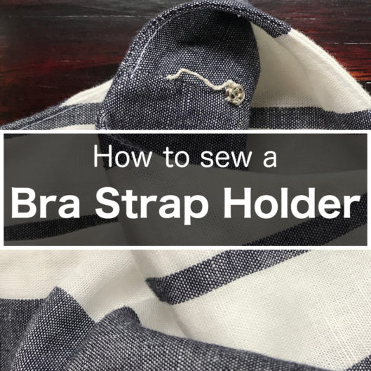 How to make a bra strap holder